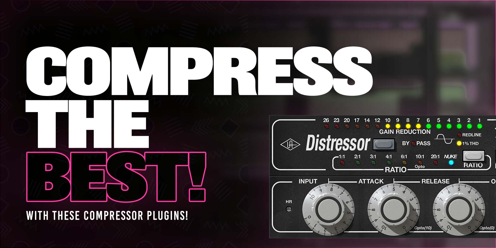 17 Best Compressor Plugins In 2024 (Free And Paid!)